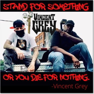 Stand for Something Posters and Art